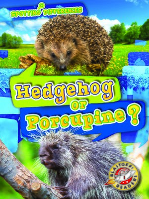 cover image of Hedgehog or Porcupine?